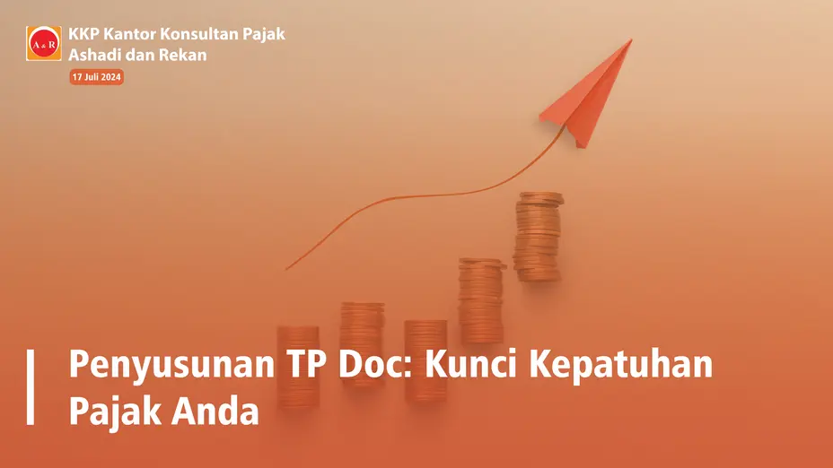 Penyusunan TP Doc: Kunci Kepatuhan Pajak Anda