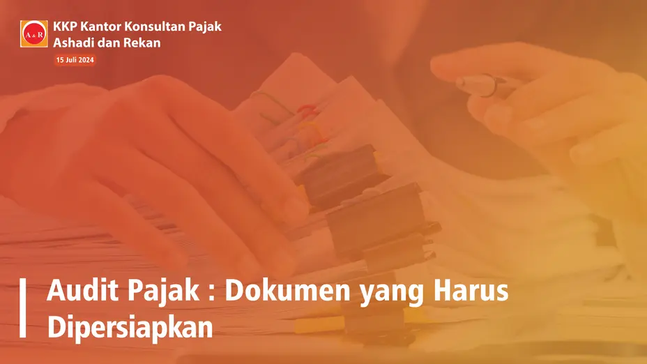 Audit Pajak: Dokumen yang Harus Dipersiapkan